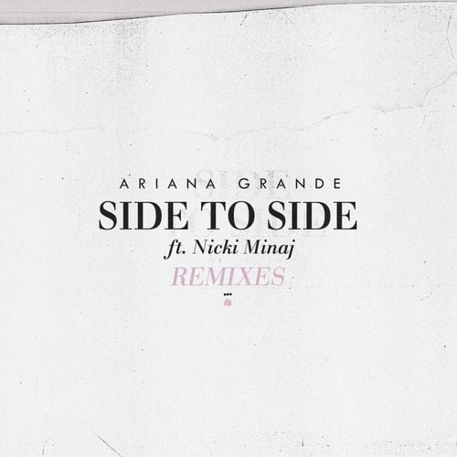 Side To Side (Remixes) از Ariana Grande
