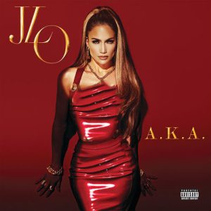 A.K.A. (Deluxe) از Jennifer Lopez