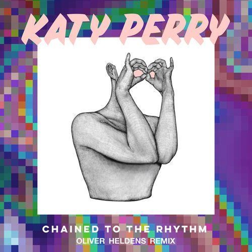 Chained To The Rhythm (Oliver Heldens Remix) از Katy Perry