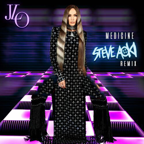 Medicine (Steve Aoki from the Block Remix) از Jennifer Lopez