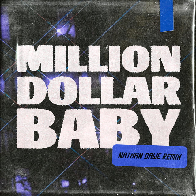 آهنگ Million Dollar Baby (Nathan Dawe Remix)