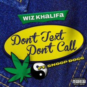 آهنگ Don’t Text Don’t Call (feat. Snoop Dogg)
