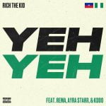 آهنگ Yeh Yeh (feat. Rema, Ayra Starr & KDDO)