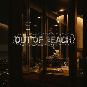 آهنگ Out Of Reach