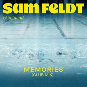 Memories Club Mix از Sam Feldt