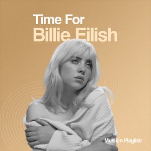 پلی لیست بیلی آیلیش Billie Eilish Playlist