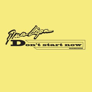 Don't Start Now (Remixes) از Dua Lipa