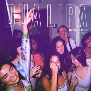 New Rules (Live) از Dua Lipa