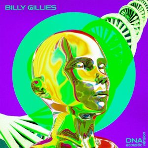 DNA (Loving You) [feat. Hannah Boleyn] [Acoustic Version] از Billy Gillies