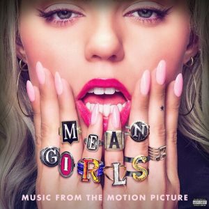 Mean Girls (Music From The Motion Picture – Bonus Track Version) از Reneé Rapp