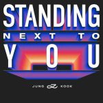 Standing Next to You (The Remixes) از Jung Kook