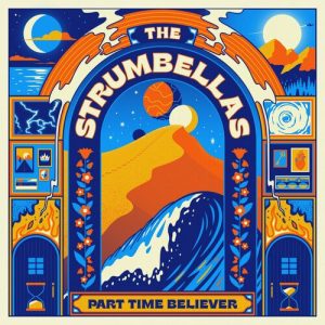 Part Time Believer از The Strumbellas
