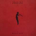 Mercury - Acts 1 & 2 از Imagine Dragons