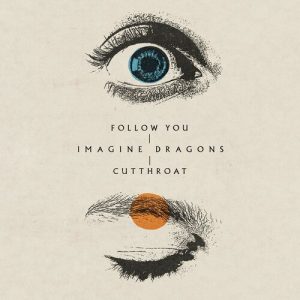 Follow You / Cutthroat از Imagine Dragons