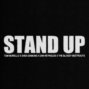 Stand Up از Tom Morello