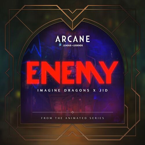 Enemy (from the series Arcane League of Legends) از Imagine Dragons