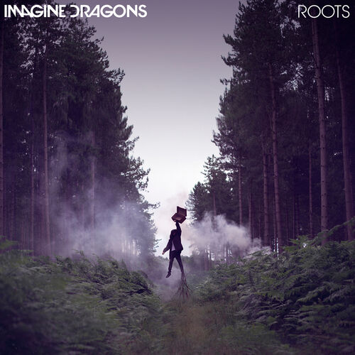 Roots از Imagine Dragons