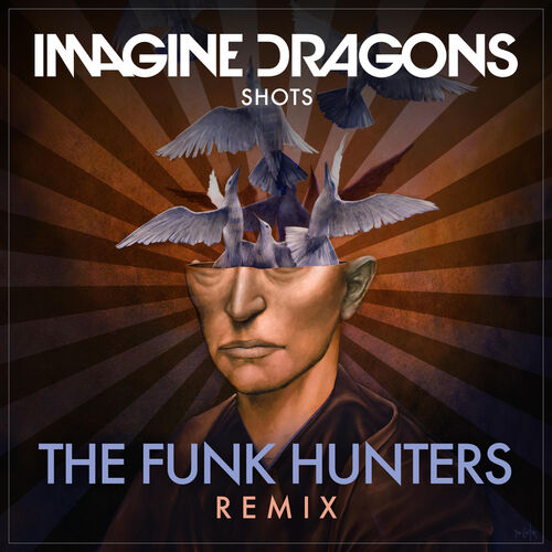 Shots (The Funk Hunters Remix) از Imagine Dragons