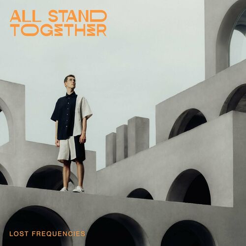 All Stand Together از Lost Frequencies