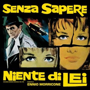 Senza sapere niente di lei (Original Soundtrack) از Ennio Morricone
