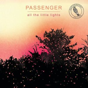 All the Little Lights (Anniversary Edition) از Passenger