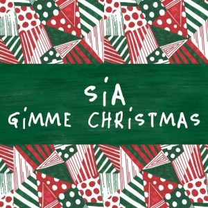 Gimme Christmas از Sia