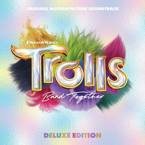 TROLLS Band Together (Original Motion Picture Soundtrack) [Deluxe Edition] از Various Artists