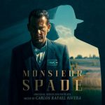 Monsieur Spade (Original Series Soundtrack) از Carlos Rafael Rivera