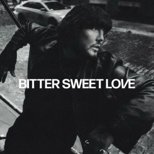 Bitter Sweet Love از James Arthur