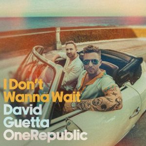 I Don't Wanna Wait از David Guetta