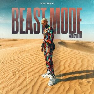 Beast Mode (Knock You Out) از Don Diablo