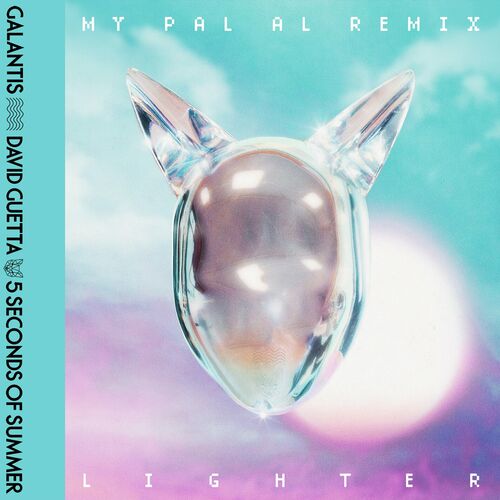 Lighter (MY PAL AL Remix) از Galantis
