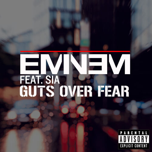 Guts Over Fear از Eminem