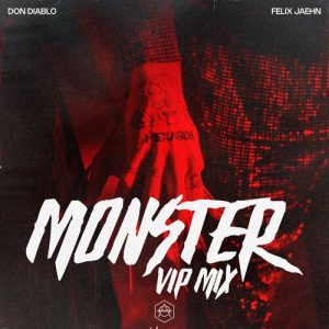 Monster (Don Diablo VIP Mix) از Don Diablo