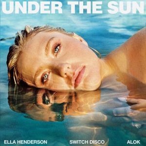Under The Sun (with Alok) از Ella Henderson