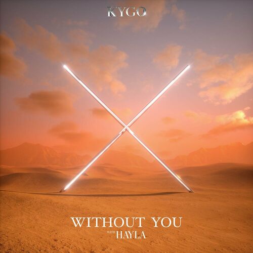 Without You (with HAYLA) از Kygo