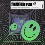 Summer Dream Of Love از Dimitri Vegas