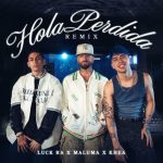 HOLA PERDIDA REMIX از Luck Ra