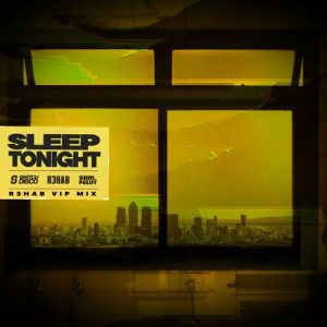 SLEEP TONIGHT (THIS IS THE LIFE) (R3HAB VIP Mix) از Switch Disco