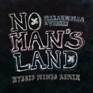 No Man's Land (Hybrid Minds Remix) از Marshmello