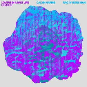 Lovers In A Past Life (Remixes) از Calvin Harris