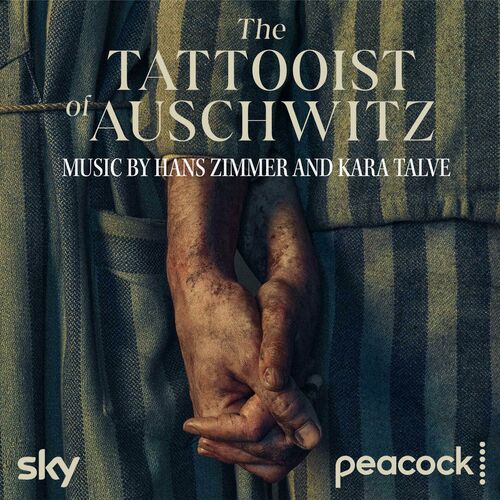 The Tattooist of Auschwitz (Original Series Soundtrack) از Hans Zimmer