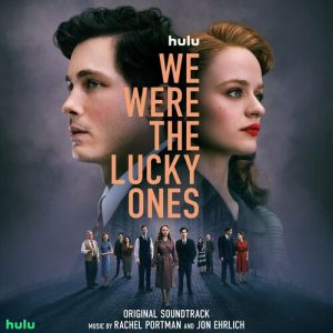 We Were the Lucky Ones (Original Soundtrack) از Rachel Portman