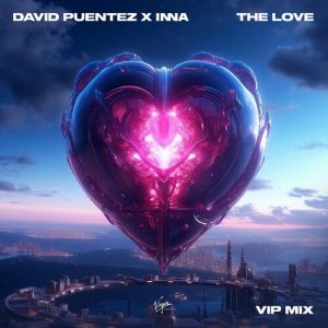 The Love (VIP Mix) از David Puentez
