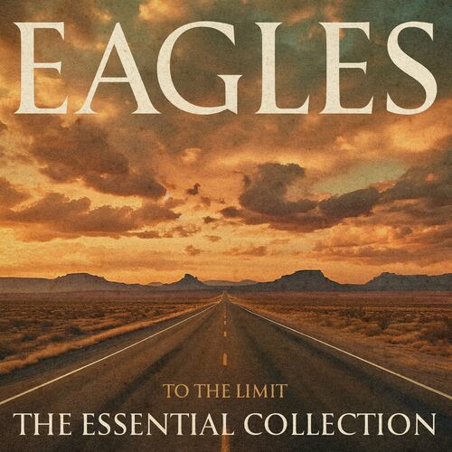 Take It to the Limit (2013 Remaster) از Eagles