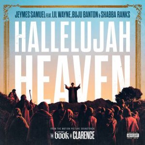 Hallelujah Heaven (From The Motion Picture Soundtrack “The Book Of Clarence”) از Jeymes Samuel