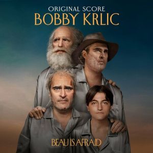 Beau Is Afraid (Original Score) از Bobby Krlic