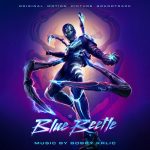 Blue Beetle (Original Motion Picture Soundtrack) از Bobby Krlic