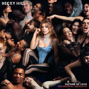 Outside Of Love (Orchestral Acoustic) از Becky Hill