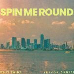 Spin Me Round از Deux Twins